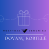 1 Mokytojos Veronikos dovanų kortelė