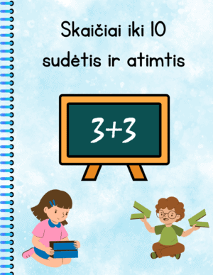 Skaičiai iki 10. Sudėtis ir atimtis